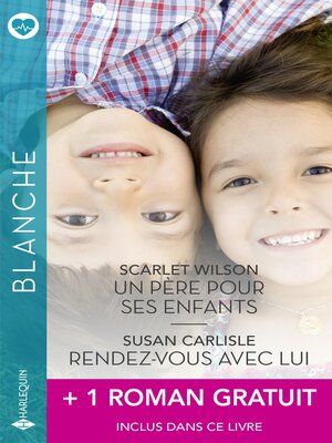 cover image of Un père pour ses enfants--Rendez-vous avec lui + 1 roman gratuit